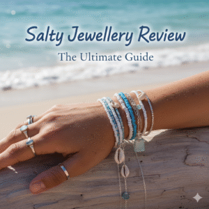 Salty Jewellery Review The Ultimate guide